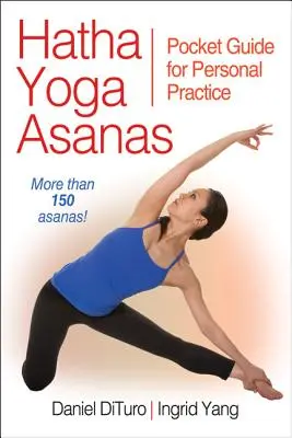 Hathy Yoga Asanas: Ghid de buzunar pentru practica personală - Hathy Yoga Asanas: Pocket Guide for Personal Practice