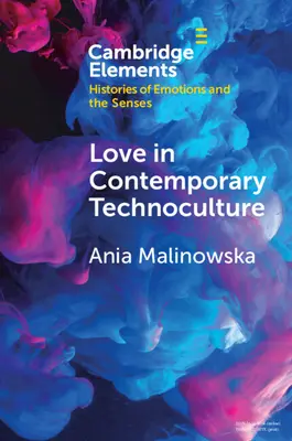 Dragostea în tehnocultura contemporană - Love in Contemporary Technoculture