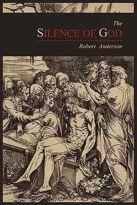 Tăcerea lui Dumnezeu (The Silence of God) - The Silence of God