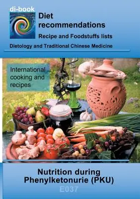 Nutriție în timpul fenilcetonurie (PKU): E037 DIETETICA - boli speciale - Fenilcetonurie (PKU) - Nutrition during Phenylketonurie (PKU): E037 DIETETICS - special diseases - Phenylketonurie (PKU)