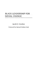 Leadership negru pentru schimbare socială - Black Leadership for Social Change