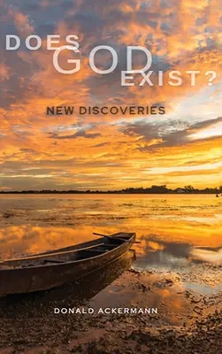 Dumnezeu există?: Noi descoperiri - Does God Exist?: New Discoveries