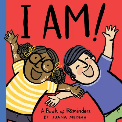 Eu sunt!: O carte a amintirilor - I Am!: A Book of Reminders