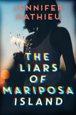 Mincinoșii de pe insula Mariposa - The Liars of Mariposa Island