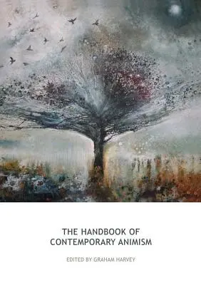 Manual de animism contemporan - The Handbook of Contemporary Animism