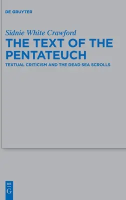 Textul Pentateuhului: Critica textuală și manuscrisele de la Marea Moartă - The Text of the Pentateuch: Textual Criticism and the Dead Sea Scrolls