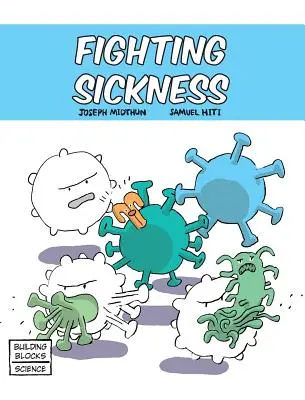 Combaterea bolilor - Fighting Sickness