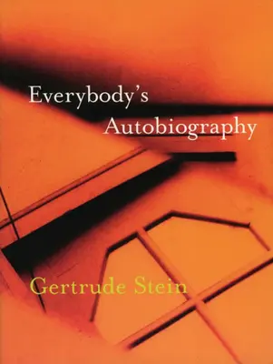 Autobiografia fiecăruia - Everybody's Autobiography