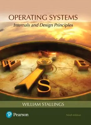 Sisteme de operare: Aspecte interne și principii de proiectare - Operating Systems: Internals and Design Principles