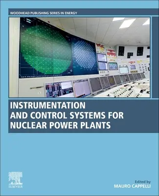 Sisteme de instrumentație și control pentru centralele nucleare - Instrumentation and Control Systems for Nuclear Power Plants