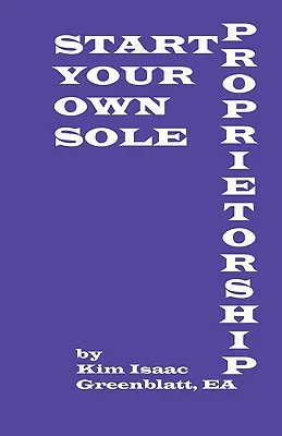 Începeți-vă propria întreprindere individuală - Start Your Own Sole Proprietorship