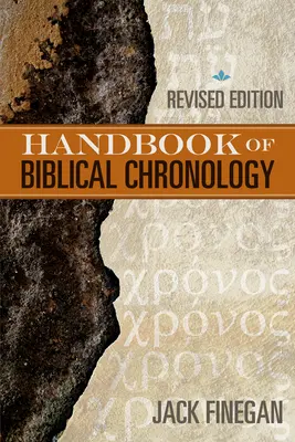 Manualul de cronologie biblică - The Handbook of Biblical Chronology
