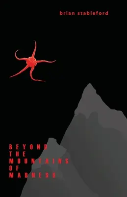 Dincolo de Munții Nebuniei - Beyond the Mountains of Madness