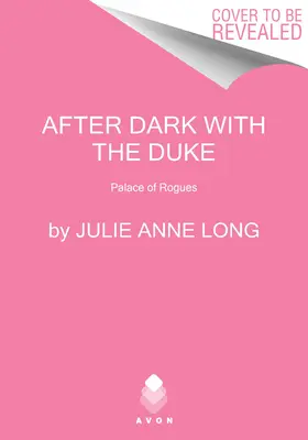 După lăsarea întunericului cu ducele: The Palace of Rogues - After Dark with the Duke: The Palace of Rogues