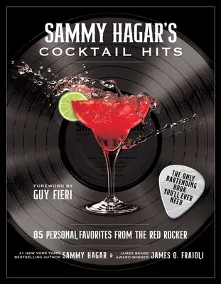 Sammy Hagar's Cocktail Hits: 85 Favorite personale de la Red Rocker - Sammy Hagar's Cocktail Hits: 85 Personal Favorites from the Red Rocker