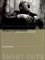 Design de producție: Arhitecți ai ecranului - Production Design: Architects of the Screen