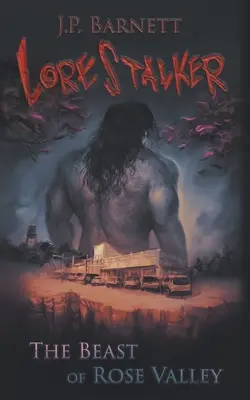 The Beast of Rose Valley: O creatură de groază și suspans - The Beast of Rose Valley: A Creature Feature Horror Suspense