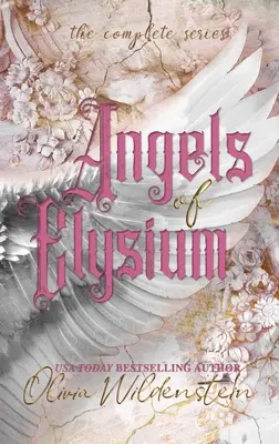 Îngerii din Elysium: seria completă - Angels of Elysium: the Complete Series