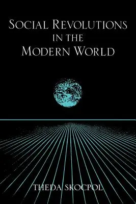 Revoluțiile sociale în lumea modernă - Social Revolutions in the Modern World