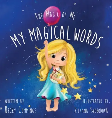 Cuvintele mele magice: Deluxe Jacketed Edition - My Magical Words: Deluxe Jacketed Edition