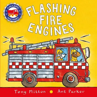 Motoare de incendiu intermitente - Flashing Fire Engines