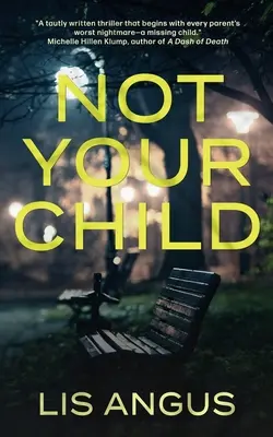 Nu copilul tău - Not Your Child