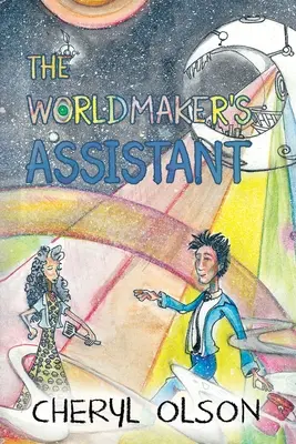 Asistentul creatorului de lumi - The Worldmaker's Assistant