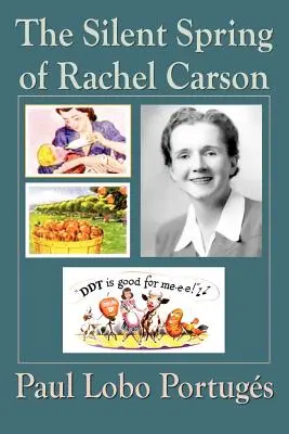 Primăvara tăcută a lui Rachel Carson - The Silent Spring Of Rachel Carson