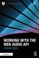 Lucrul cu Web Audio API - Working with the Web Audio API