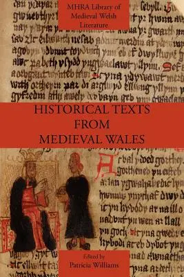 Texte istorice din Țara Galilor medievală - Historical Texts from Medieval Wales