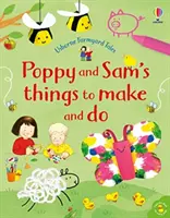Lucruri de făcut și de făcut ale lui Poppy și Sam - Poppy and Sam's Things to Make and Do