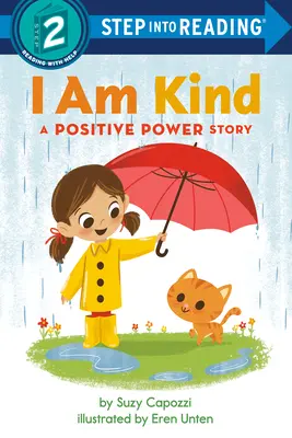 Eu sunt bun: O poveste cu putere pozitivă - I Am Kind: A Positive Power Story