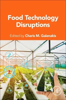 Perturbări ale tehnologiei alimentare - Food Technology Disruptions