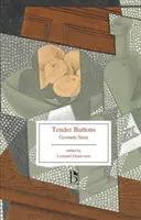 Butoane tandre: Obiecte, mâncare, camere - Tender Buttons: Objects, Food, Rooms