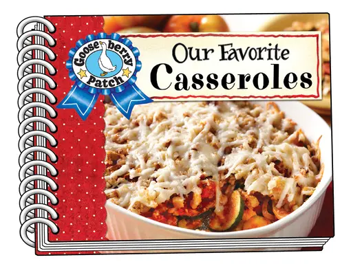 Rețetele noastre preferate de caserole - Our Favorite Casserole Recipes