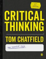 Gândirea critică: Ghidul tău pentru o argumentare eficientă, o analiză de succes și un studiu independent - Critical Thinking: Your Guide to Effective Argument, Successful Analysis and Independent Study