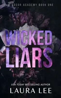 Wicked Liars - Ediție specială: Un roman întunecat cu bătăuși de liceu - Wicked Liars - Special Edition: A Dark High School Bully Romance