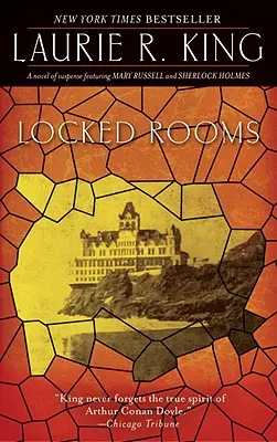 Locked Rooms: Un roman de suspans cu Mary Russell și Sherlock Holmes - Locked Rooms: A Novel of Suspense Featuring Mary Russell and Sherlock Holmes