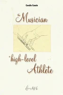 Muzicianul, un atlet de nivel înalt - The Musician, A High-Level Athlete