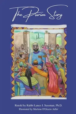 Povestea Purim - The Purim Story