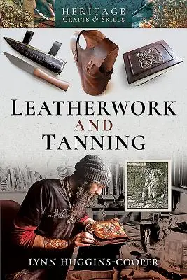 Pielărie și tăbăcărie - Leatherwork and Tanning