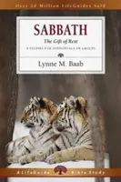Sabatul: Darul odihnei: The Gift of Rest - Sabbath: The Gift of Rest