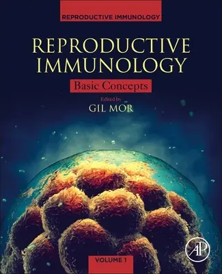 Imunologie reproductivă: Concepte de bază - Reproductive Immunology: Basic Concepts
