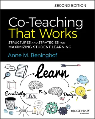 Co-Teaching That Works: Structuri și strategii pentru maximizarea învățării elevilor - Co-Teaching That Works: Structures and Strategies for Maximizing Student Learning