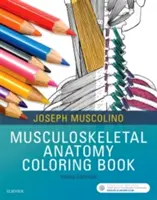 Carte de colorat de anatomie musculo-scheletală - Musculoskeletal Anatomy Coloring Book