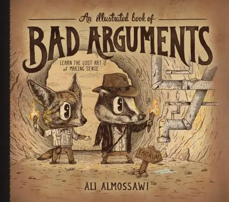 O carte ilustrată a argumentelor proaste - An Illustrated Book of Bad Arguments