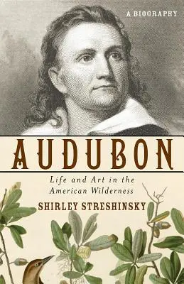 Audubon: Viață și artă în sălbăticia americană - Audubon: Life and Art in the American Wilderness