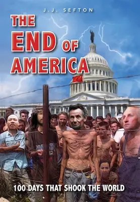 Sfârșitul Americii - The End of America