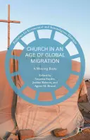 Biserica într-o epocă a migrației globale: Un corp în mișcare - Church in an Age of Global Migration: A Moving Body