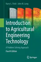 Introducere în tehnologia ingineriei agricole: A Problem Solving Approach - Introduction to Agricultural Engineering Technology: A Problem Solving Approach